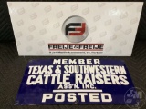TEXAS CATTLE RAISERS SIGN, ONE SIDED 10 X 20