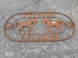 WELCOME FRIENDS METAL HORSE SIGN