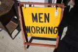 Heavy Tin Men Working Sign