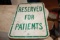 Vintage Reserved for Patients Heavy Metal Sign