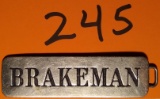 Rail Road Brakeman Badge