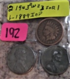 (2) 1943-D Lincoln Cents, 1899 Indian Head Cent