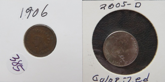1906- Indian Head Cent, 2005-D Colorized Jefferson Nickel