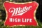 Miller High Life sign