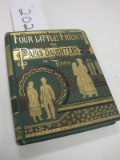 Four Little Friends or Papa's Daughters in Town. By Mrs. Mary D. Brine. 188