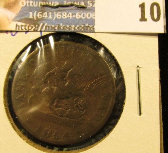 UPPER CANADA BANK TOKEN DATED 1854 COMMONLY REFERRED TO AS THE "DRAGON SLAYER" HALF PENNY