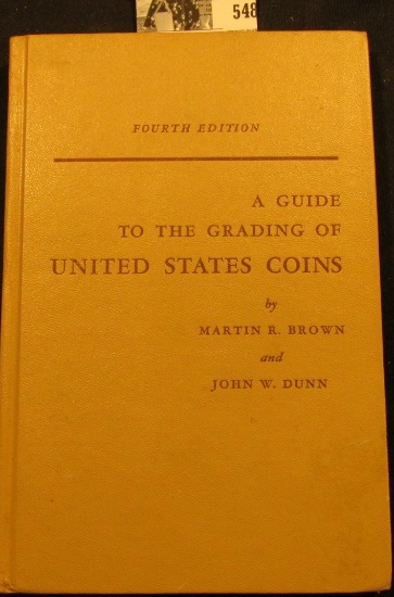 "A Guide to the Grading of United States Coins". by Brown & Dunn, (4th Edition).