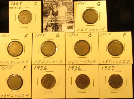 1868 Shield Nickel, Good; 1900, 01, 02, 03, 04, & 05 Liberty Nickels, Good; (2) 1936 P & 37 P EF-AU