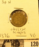 1876 U.S. Three Cent Nickel, VG, with obverse scrapes.