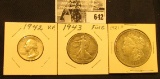 1942 P Quarter, VF; 1943 P Walking Liberty Half Dollar, Fine; & 1921 D U.S. Morgan Silver Dollar, EF