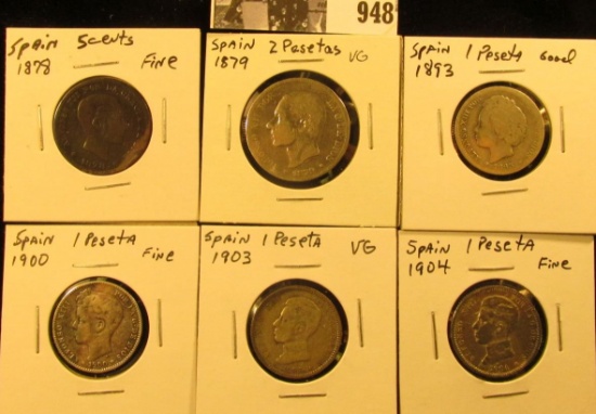 948 . Spain 2 Pesetas 1879 VG; 1893, 1900, 1903, & 1904 One Pesetas G-F; & 1878 5c, fine. (6 coins).