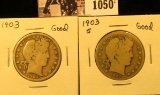 1050 . 1903 P & 1903 S U.S. Barber Half Dollars, Good.