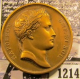1214 . French Medal With Napolean Bonaparte On The Front.  On The Reverse It Says “Entered Moscow Se