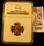 1800 . 1944 S Lincoln Cent NGC slabbed MS66 RD.