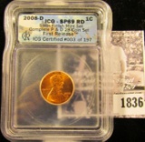 1836 . 2008 D Lincoln Cent ICG SP69 RD Satin Finish Mint Set First Release part of a set.