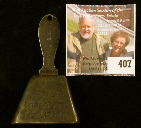 Advertising copper bell – “Ring for the Dairy Products Company” on one side, a cow on opposing long