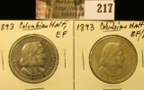 (2) 1893 EF-AU Columbian Exposition Commemorative Half Dollars.