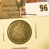 1875 P U.S. Seated Liberty Dime, VF.