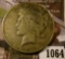 1064 . 1927-S Peace Silver Dollar, VF, better date, value $39