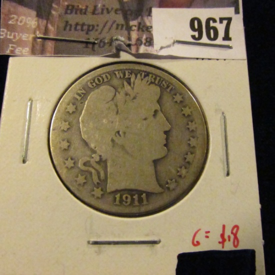 967 . 1911-S Barber Half Dollar, G obverse, AG reverse, G value $18