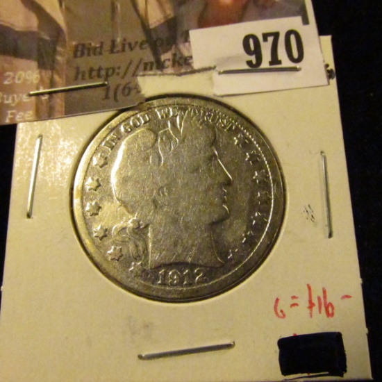 970 . 1912-S Barber Half Dollar, G polished, G value $16