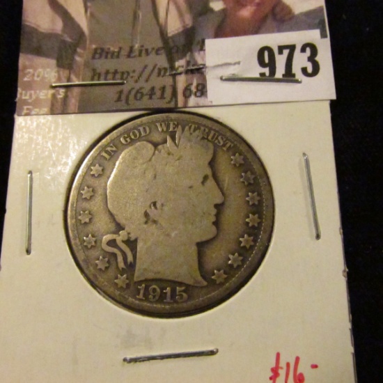 973 . 1915-D Barber Half Dollar, G, value $16
