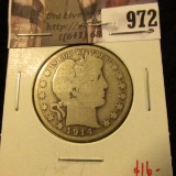 972 . 1914-S Barber Half Dollar, G, value $16