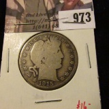 973 . 1915-D Barber Half Dollar, G, value $16