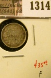 1314 . 1898 Canada Five Cent Silver, F, value $35
