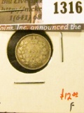 1316 . 1900 oval 00s Canada Five Cent Silver, F, value $12