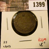 1399 . 1905 Canada 25 Cents, VG+, value $22