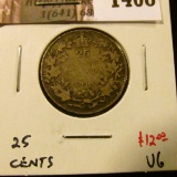 1408 . 1914 Canada 25 Cents, VG, value $12