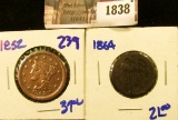 1838 . 1852 Large Cent and 1864 Two Cent Piece