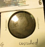 1806 U.S. Large Cent, Good, some corrosion.
