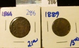 1889 BETTER DATE V NICKEL AND 1864 TWO CENT PIECE