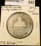 1876 Bridge Festival Oct. 9-10, 1976 #8 Proof Sterling Silver Medal from Wintersett, Iowa. 39mm.