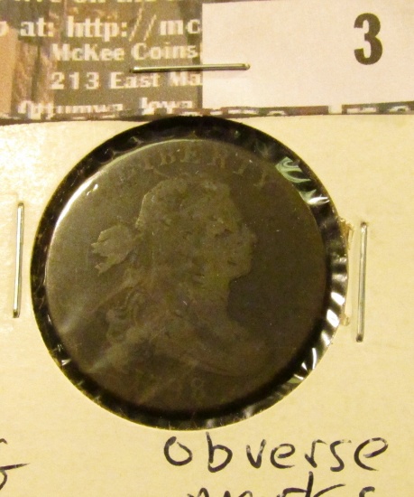 1798 Large Cent, Very Good, obverse marks.