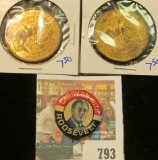 CARRY ON WITH ROOSEVELT VINTAGE POLITICAL PINBACK & 2 GREEN RIVER WHISKEY GOOD LUCK TOKENS