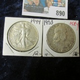 1944 P Walking Liberty Half Dollar, AU & 1953 P Franklin Half Dollar, EF.
