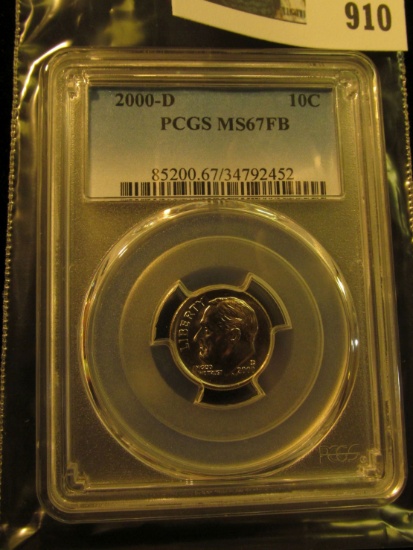 910 _ 2000 D Roosevelt Dime, PCGS slabbed MS67FB.