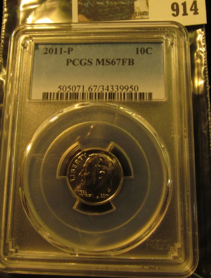 914 _ 2011 P Roosevelt Dime, PCGS slabbed MS67FB.