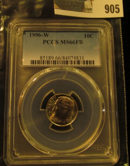 905 _ 1996 W Roosevelt Dime, PCGS slabbed MS66FB.