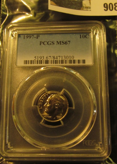 908 _ 1997 P Roosevelt Dime, PCGS slabbed MS67