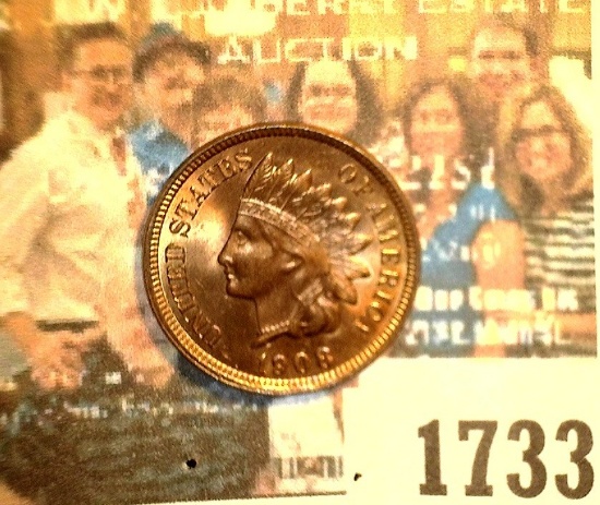 1733 _ 1908 U.S. Indian Head Cent, Brilliant Red Uncirculated.