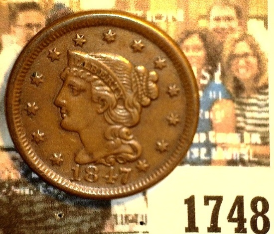 1748 _ 1847 U.S. Large Cent, Brown Almost Uncirculated. Originally purchased in someone's Auction #1