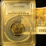 1045 _ 1975 D Jefferson Nickel PCGS slabbed MS66.