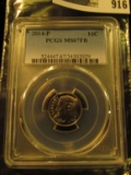 916 _ 2014 P Roosevelt Dime, PCGS slabbed MS67FB.