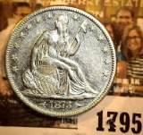1795 _ 1873 P with Arrows U.S. Seated Liberty Half Dollar. EF+