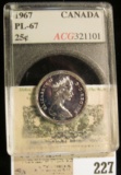 1967 Canada Silver Quarter, ACG slabbed PL-67.