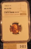 1411 _ 1946D Lincoln Cent NGC Slabbed MS65 Red.